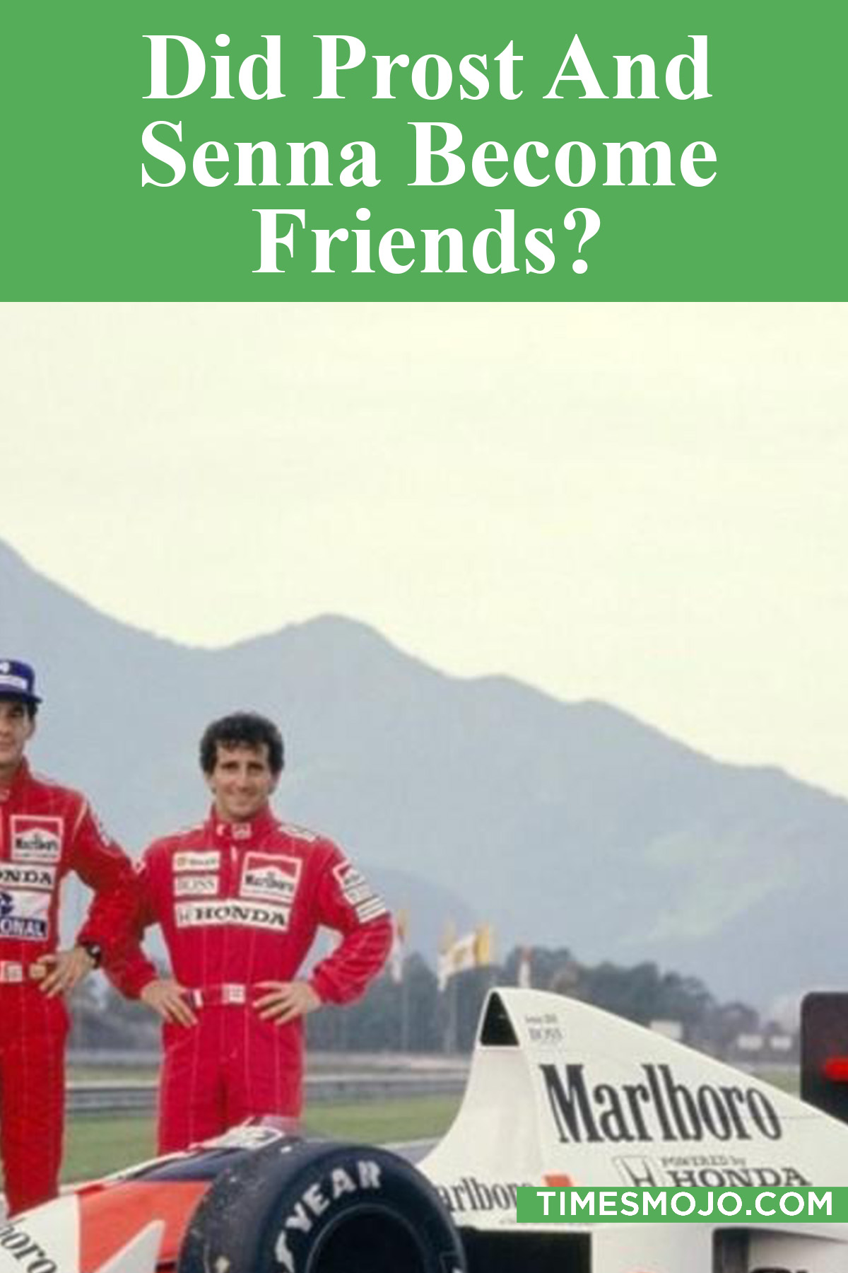 Did Prost And Senna Become Friends