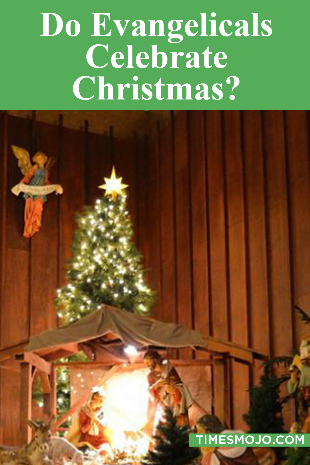 Do Evangelicals Celebrate Christmas