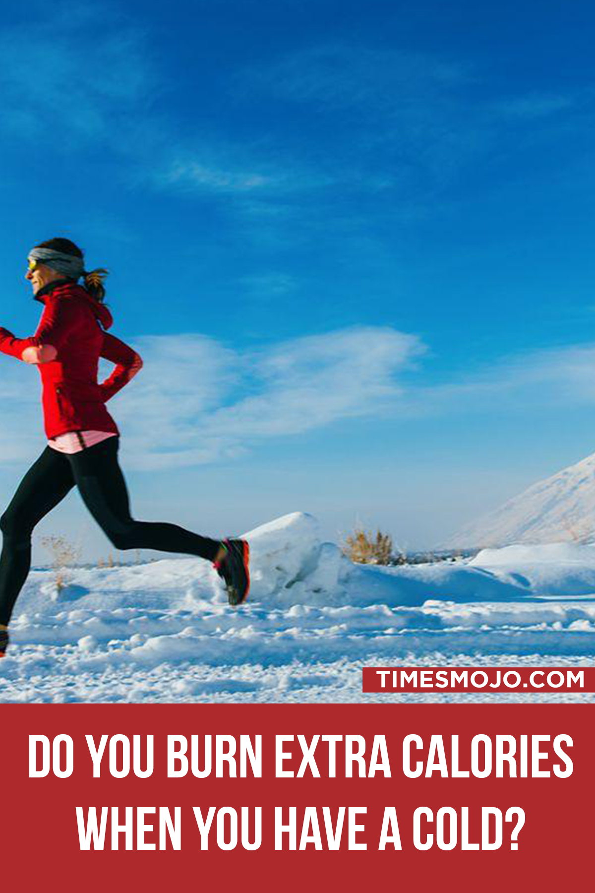 do-you-burn-extra-calories-when-you-have-a-cold-timesmojo