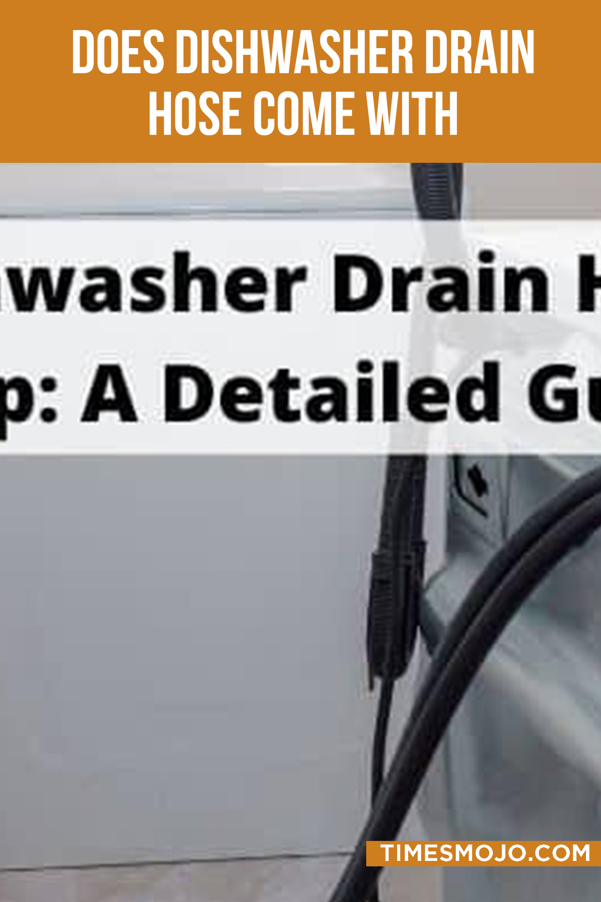 Does Dishwasher Drain Hose Come With Dishwasher