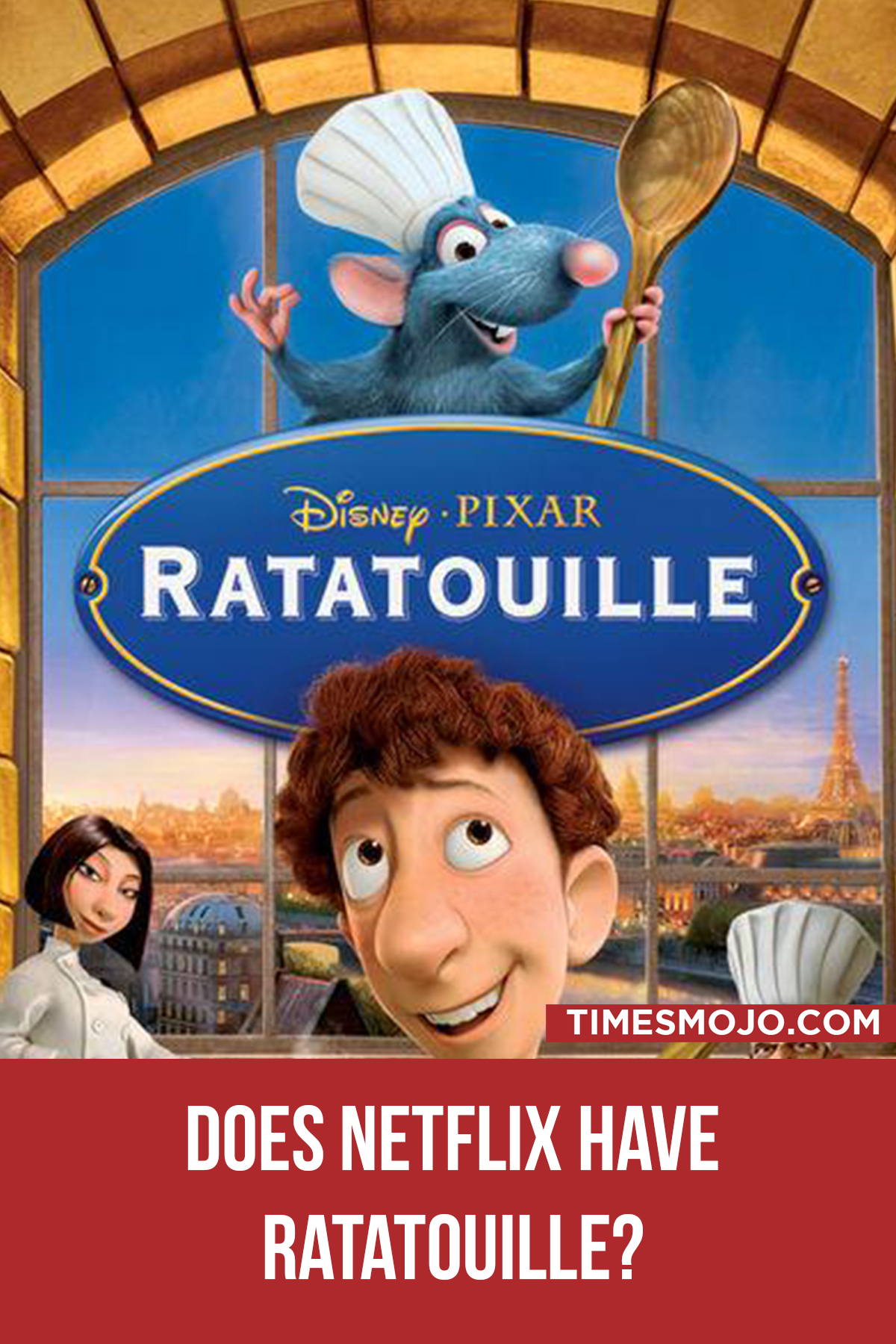 Does Netflix Have Ratatouille TimesMojo