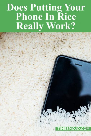 Does putting your phone in rice really work? - TimesMojo