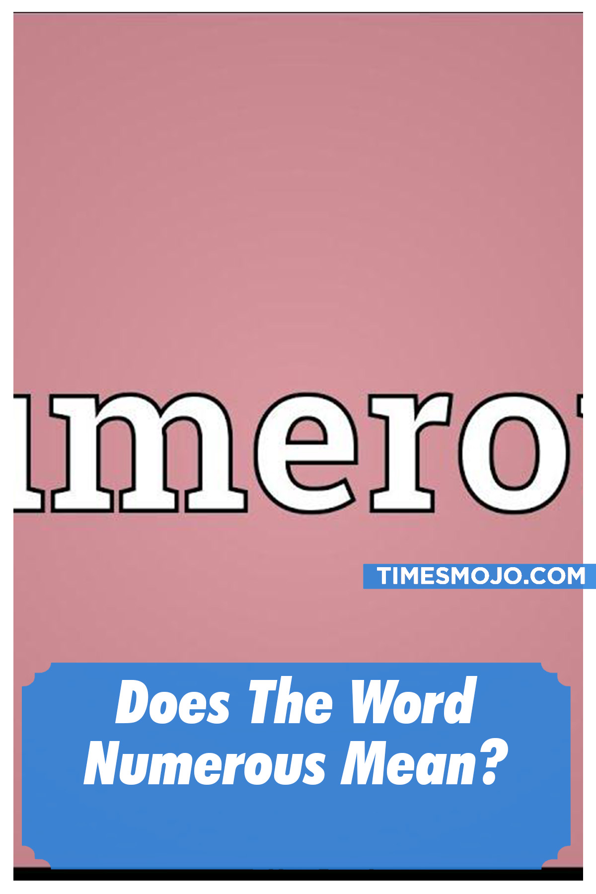 does-the-word-numerous-mean-timesmojo