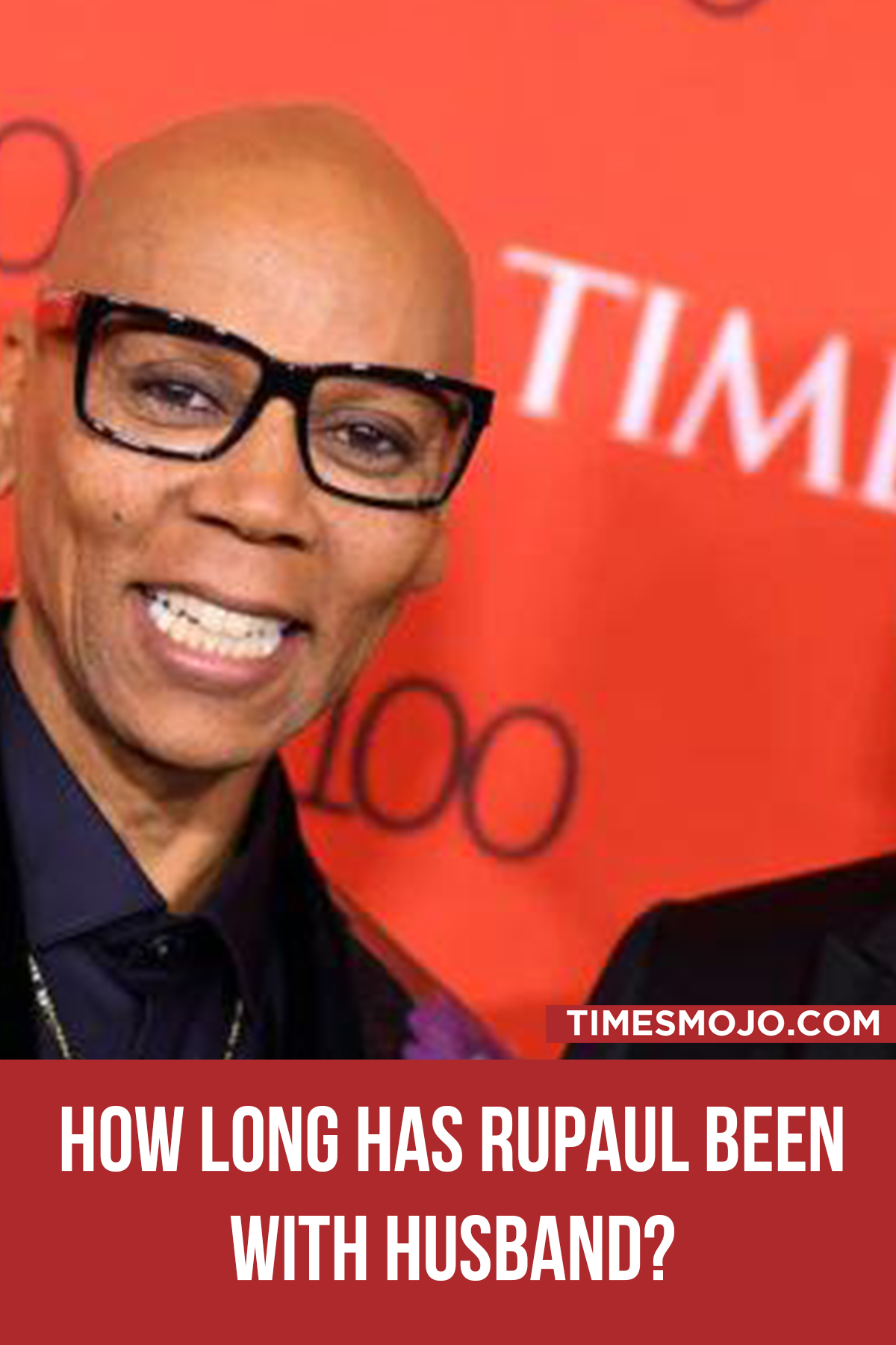 How Long Has RuPaul Been With Husband