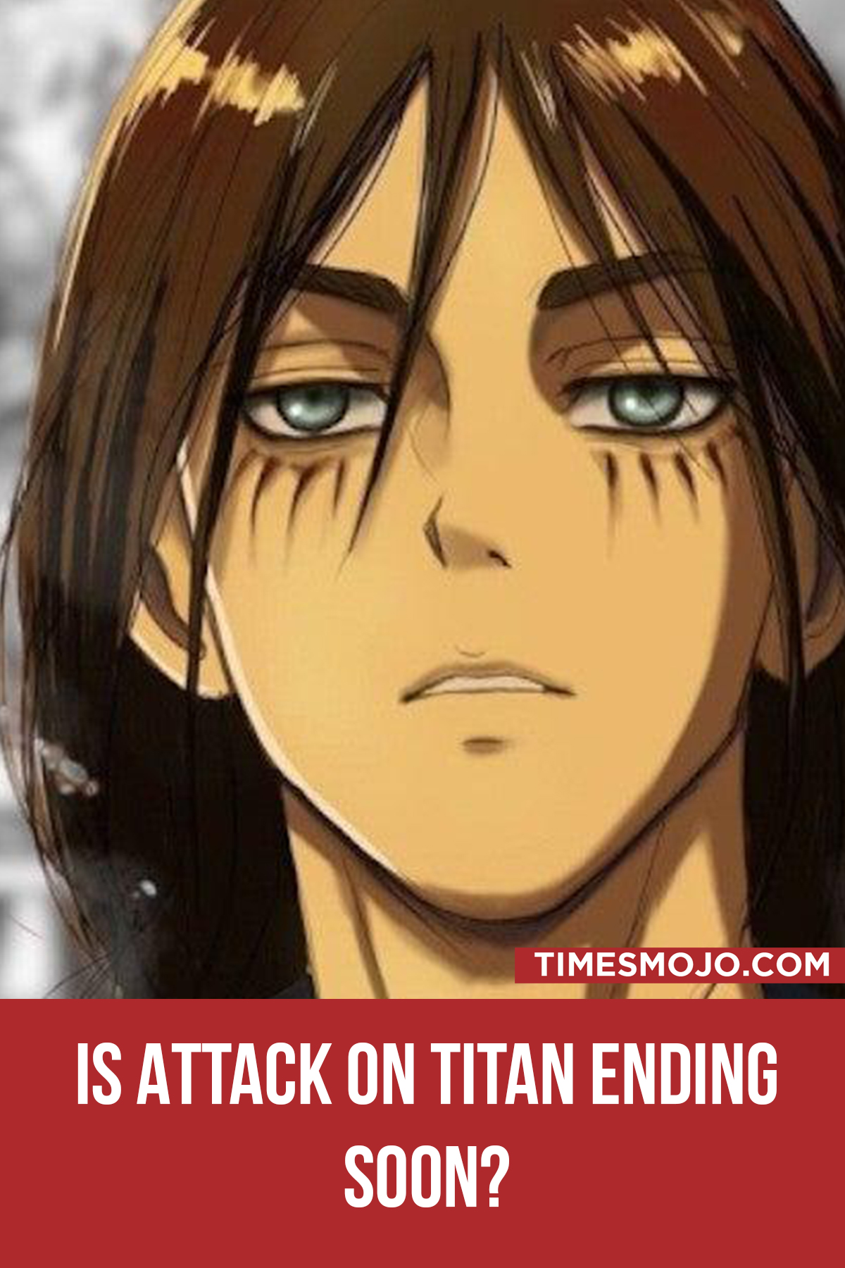 Is Attack On Titan Ending Soon