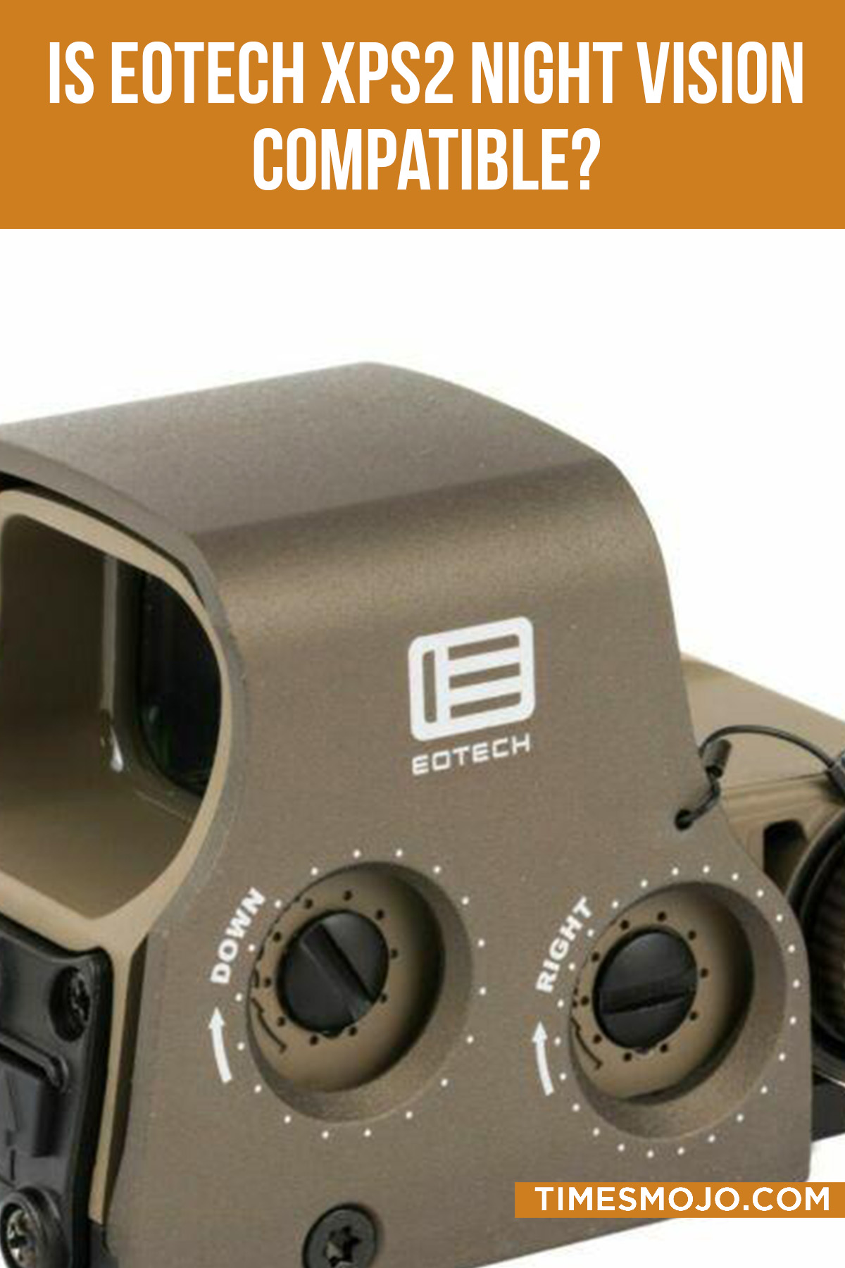 Is EOTech XPS2 Night Vision Compatible