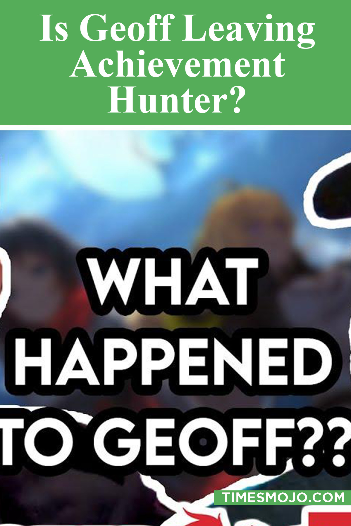 Is Geoff Leaving Achievement Hunter