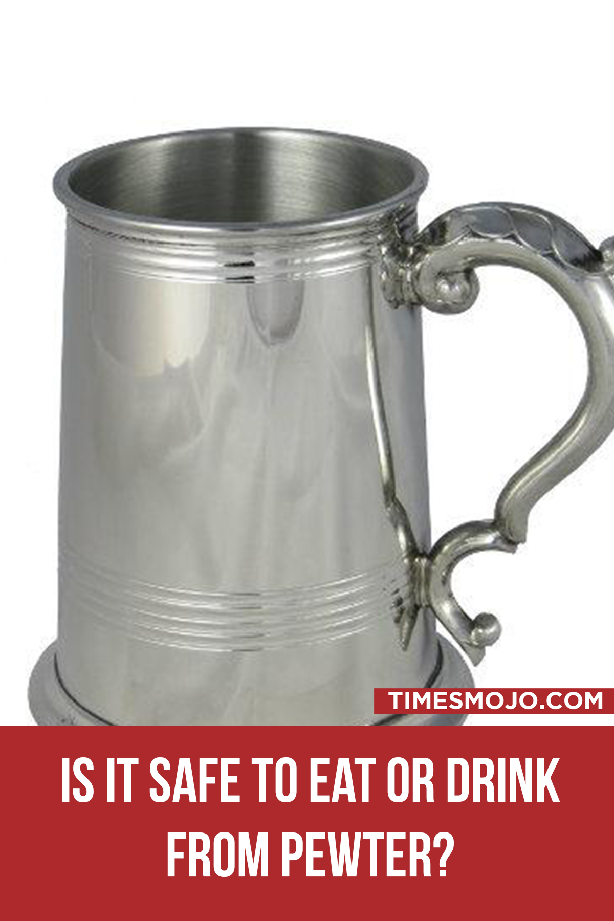 Is It Safe To Eat Or Drink From Pewter