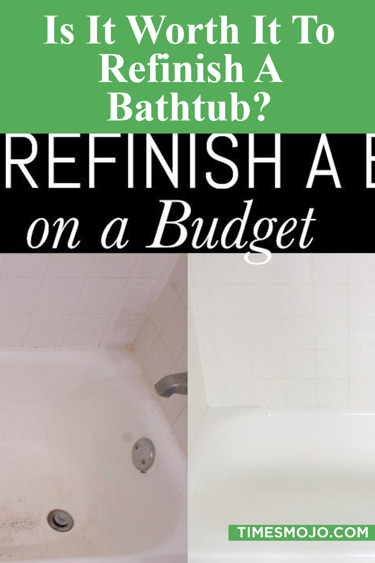 Is It Worth It To Refinish A Bathtub