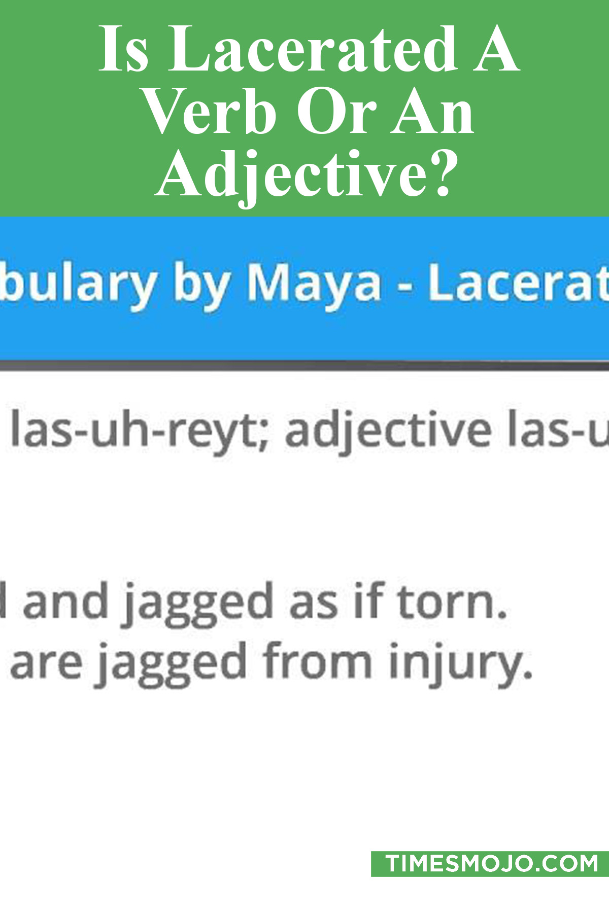 is-lacerated-a-verb-or-an-adjective-timesmojo