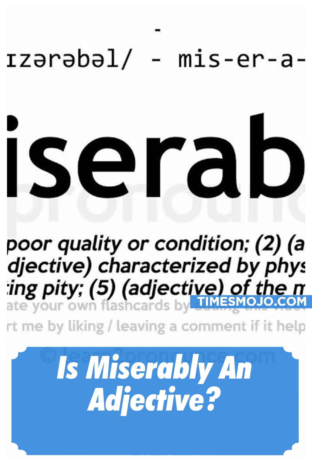 Is Miserably An Adjective