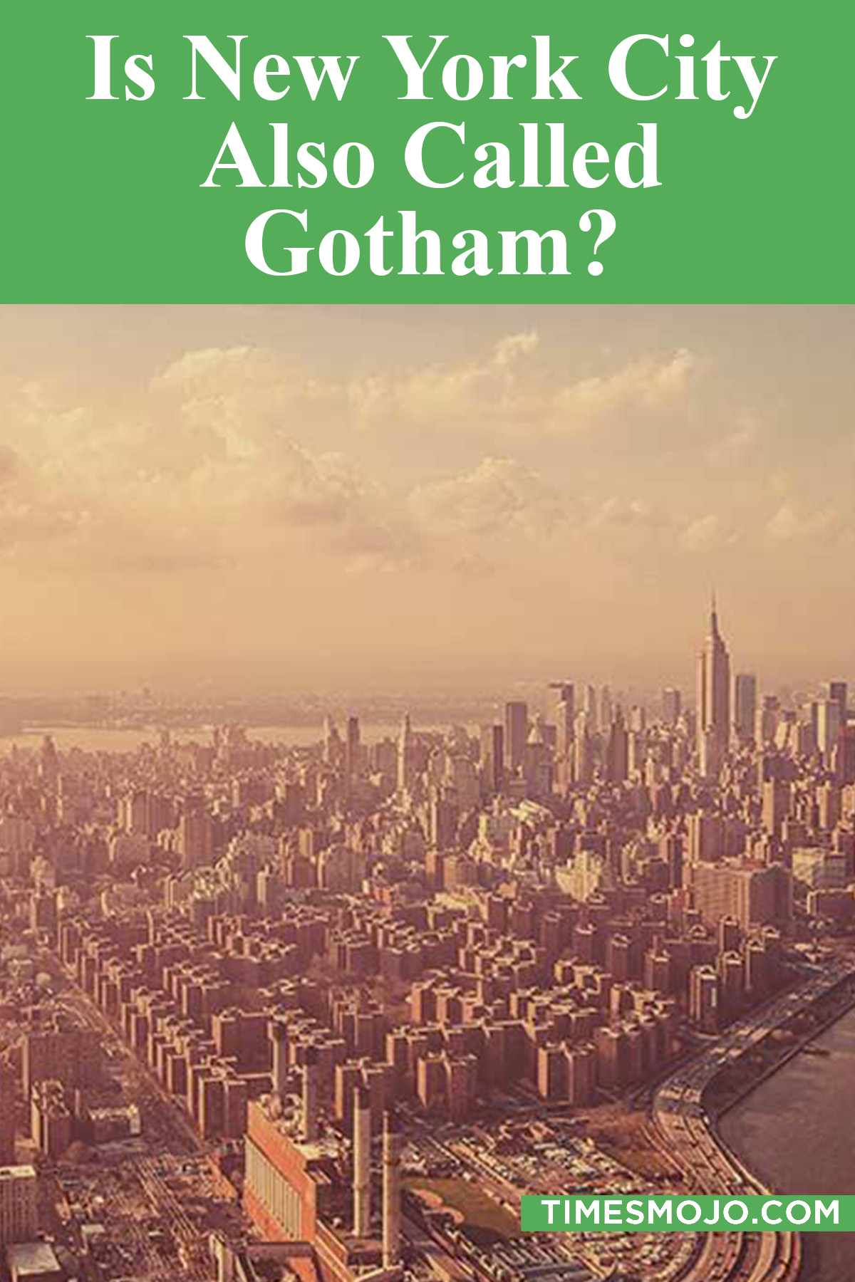 Is New York City Also Called Gotham