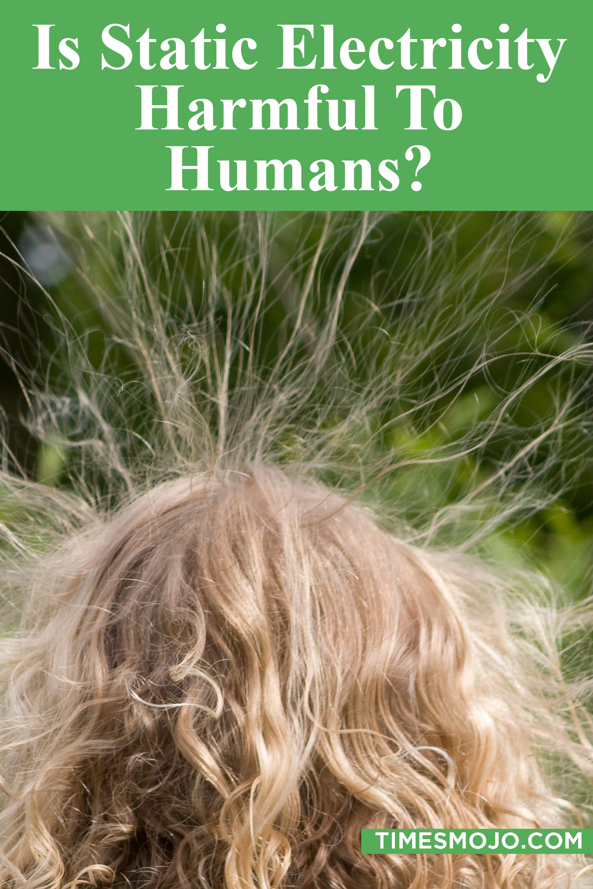 Is Static Electricity Harmful To Humans