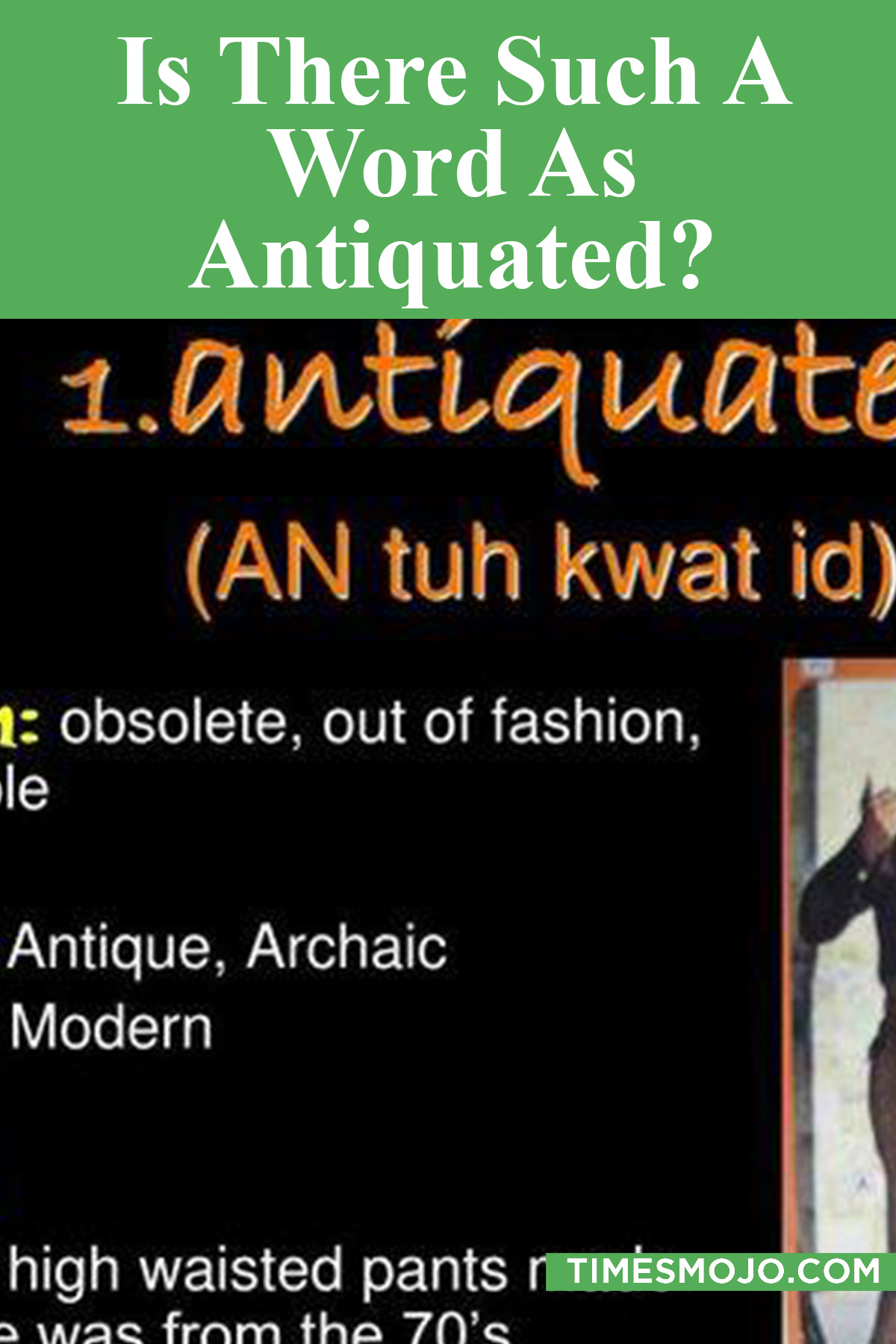 Is There Such A Word As Antiquated