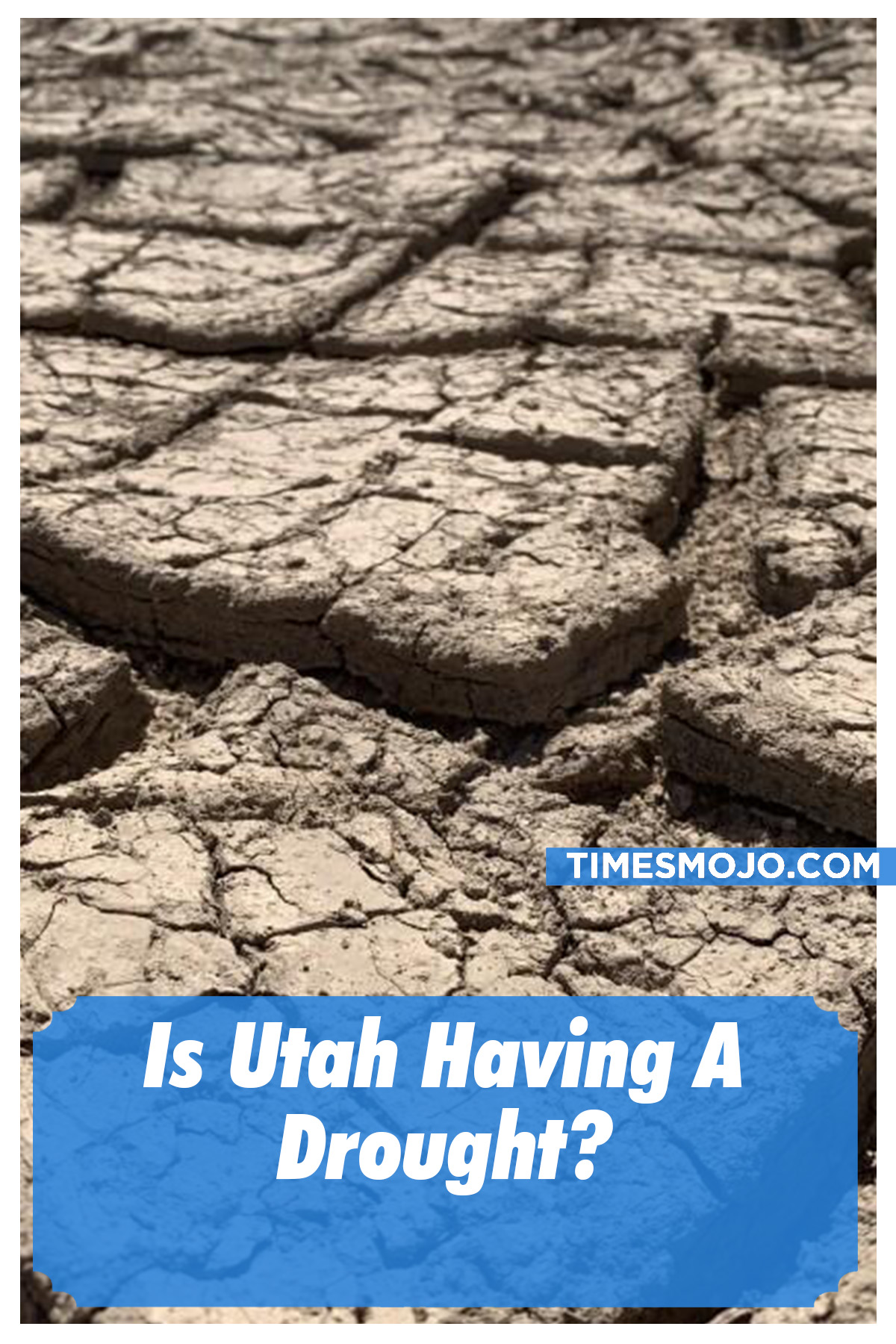 Is Utah Having A Drought