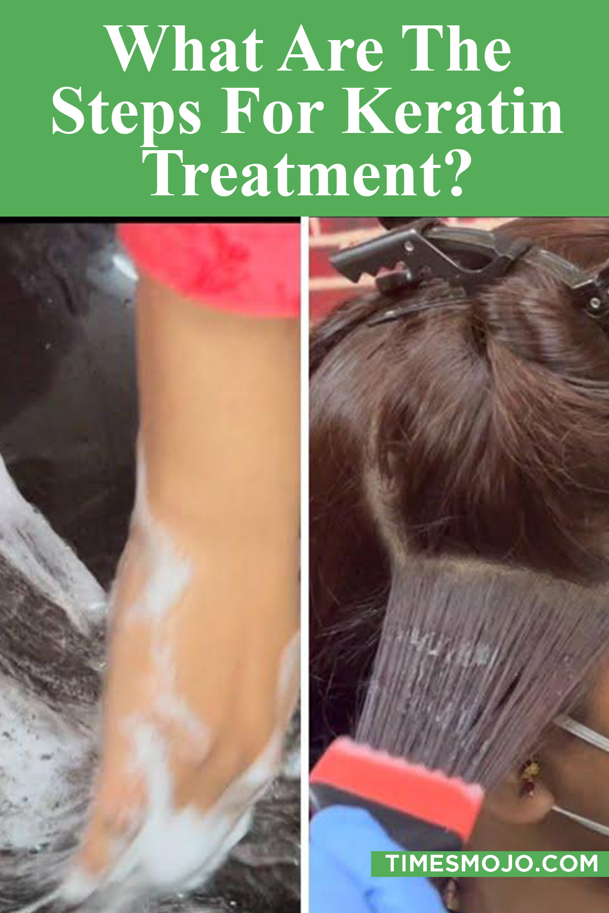 What Are The Steps For Keratin Treatment