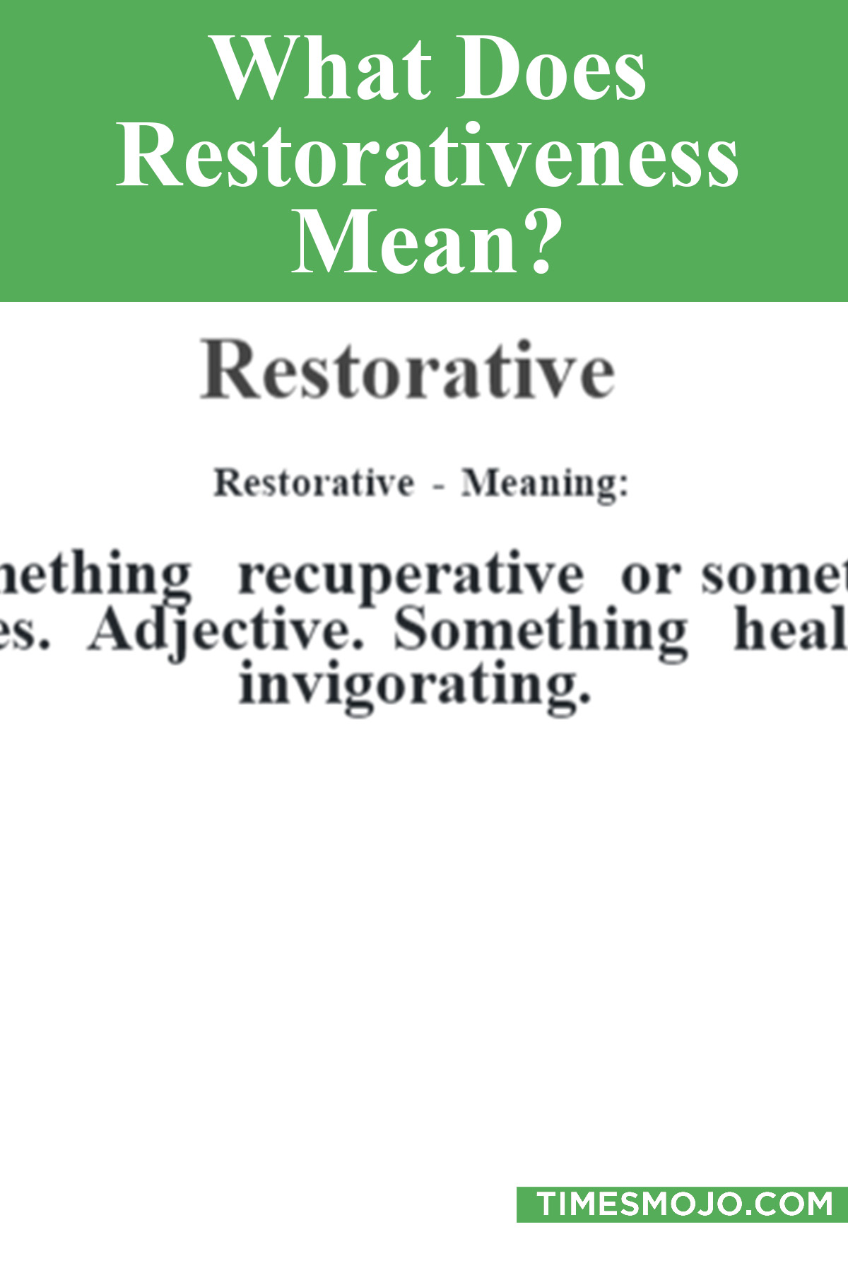 What Does Restorativeness Mean