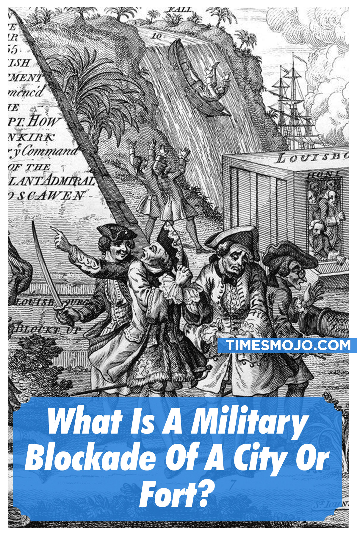 What Is A Military Blockade Of A City Or Fort