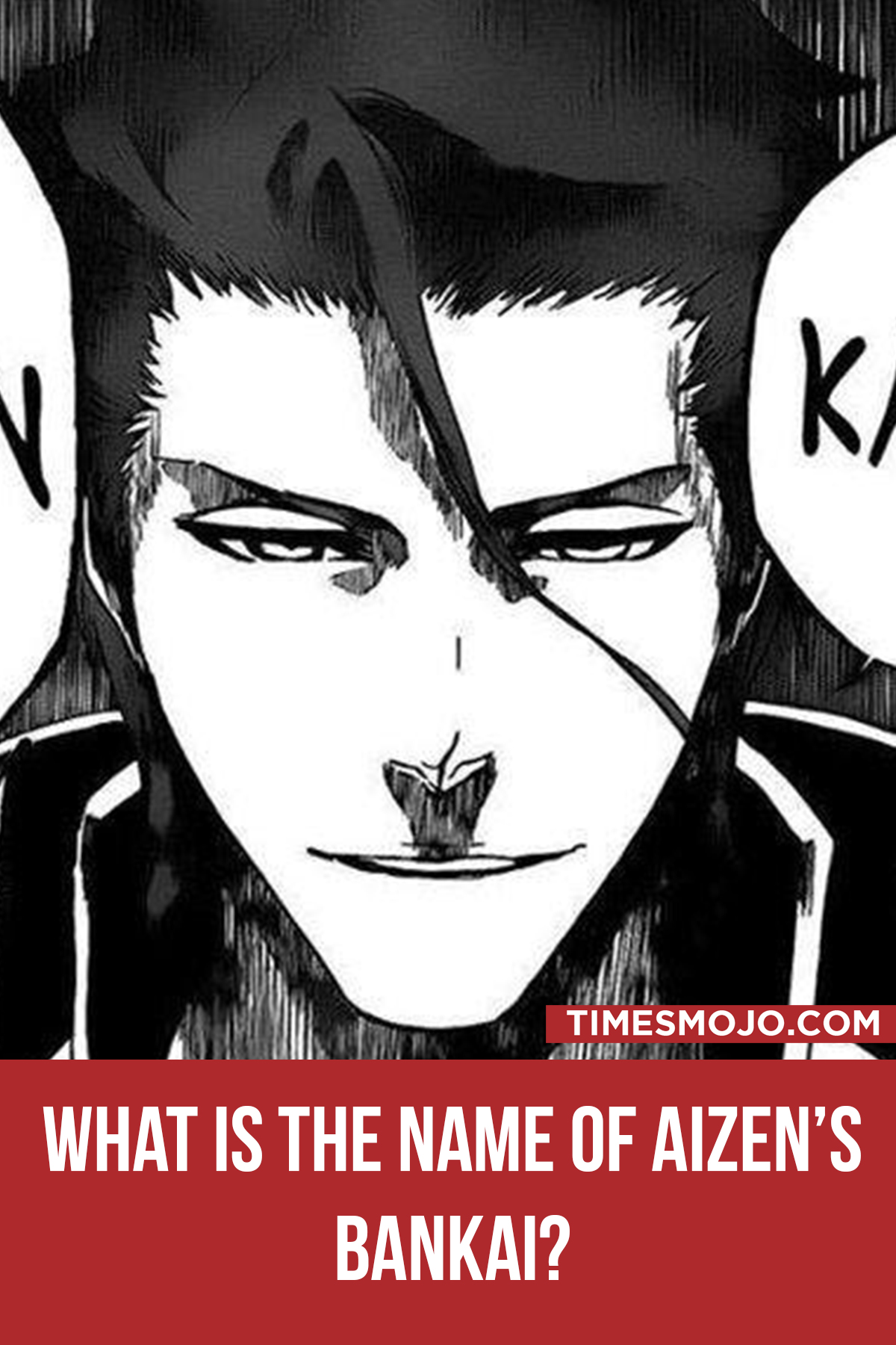 What Is The Name Of Aizen’s Bankai