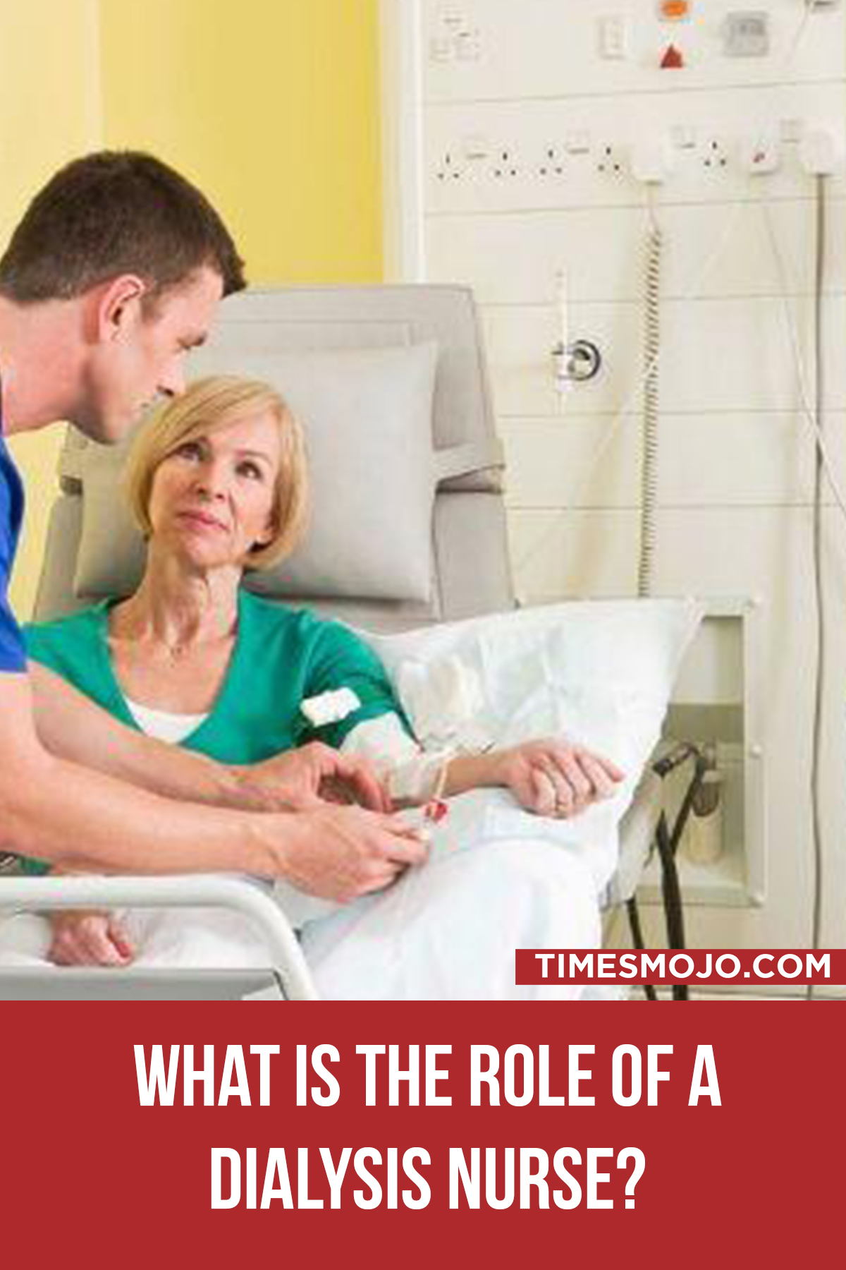 What Is The Role Of A Dialysis Nurse