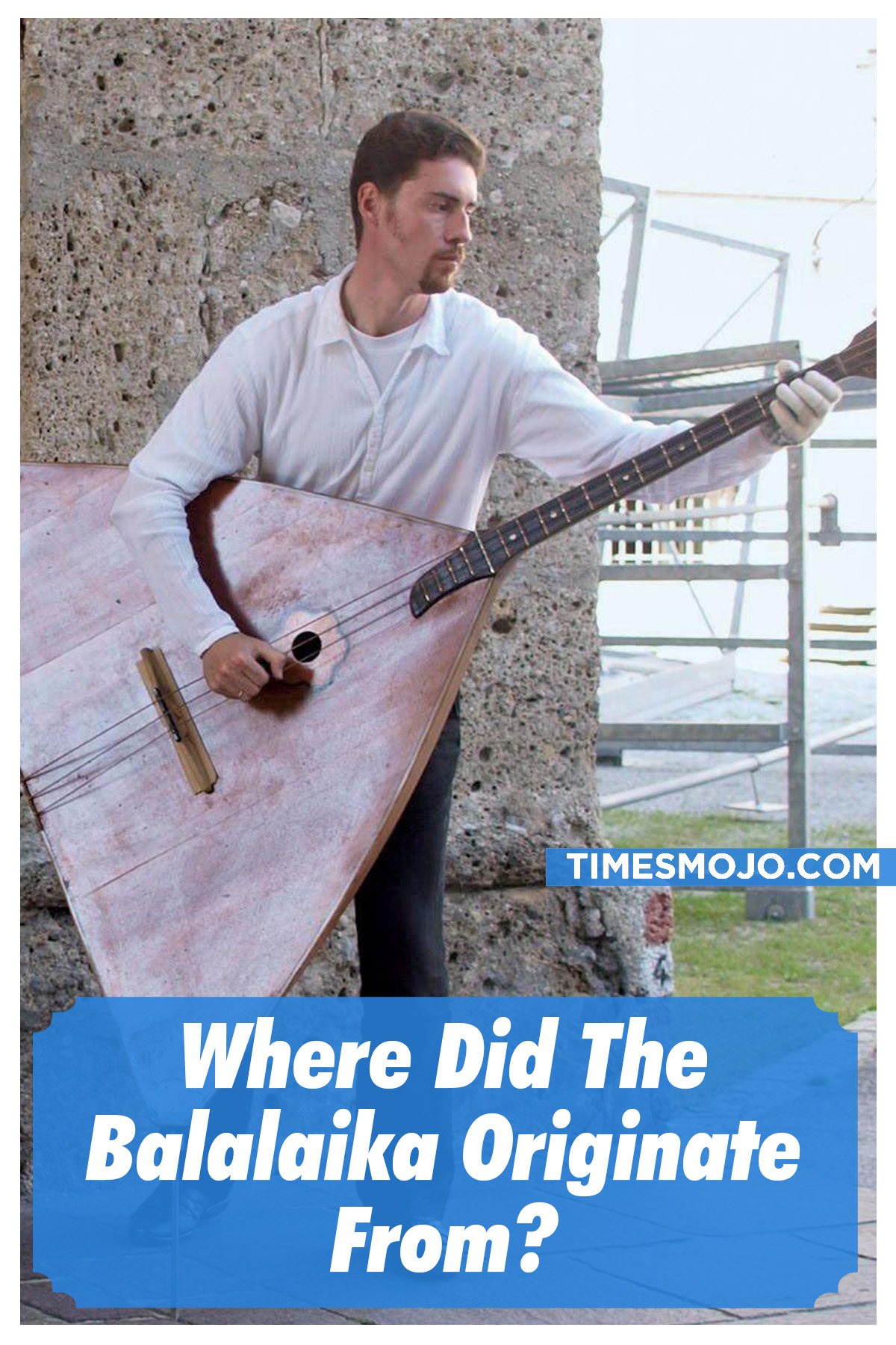 Where Did The Balalaika Originate From