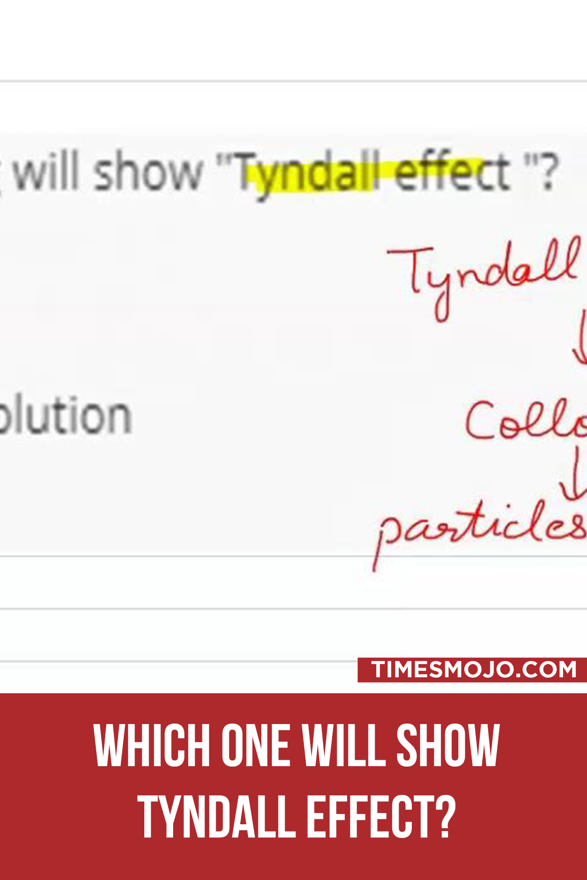 Which One Will Show Tyndall Effect