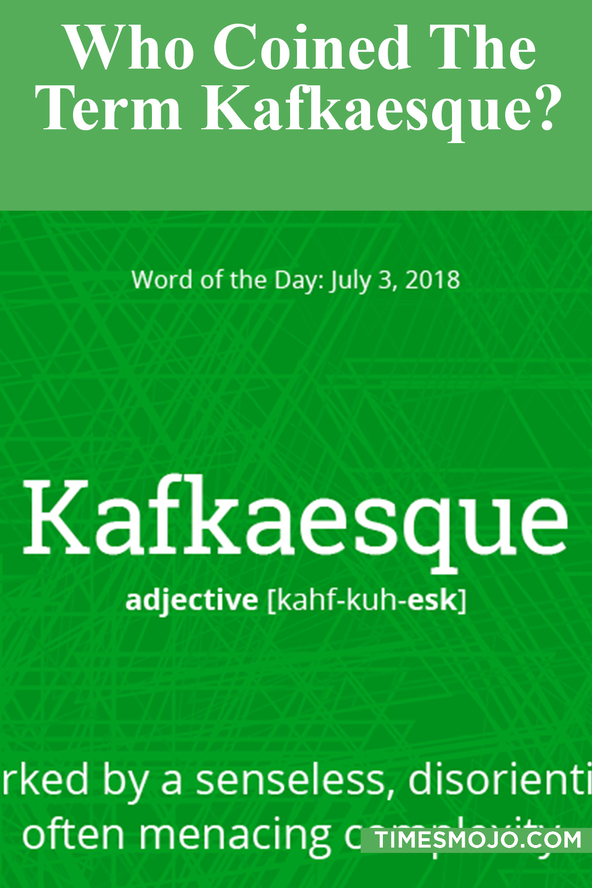 Who Coined The Term Kafkaesque