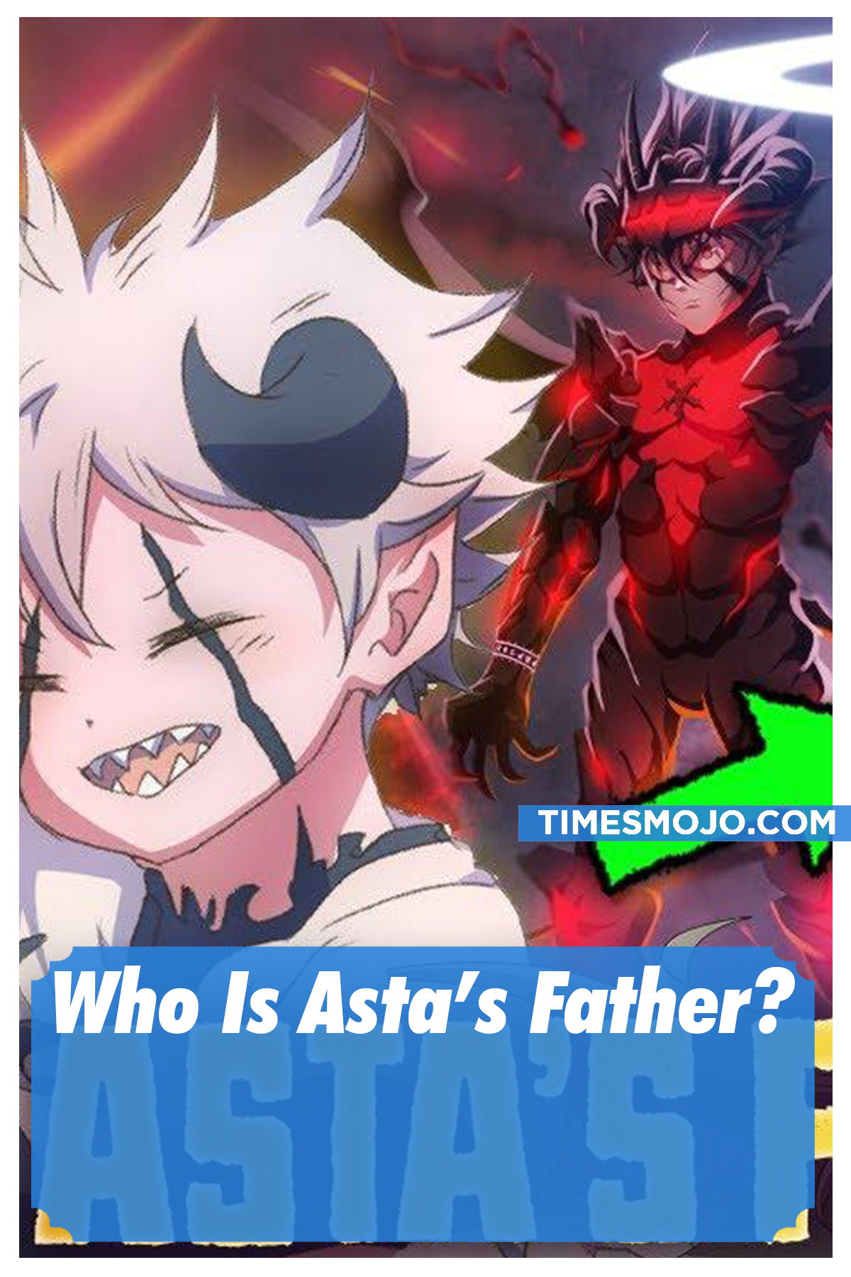 Who Is Asta’s Father