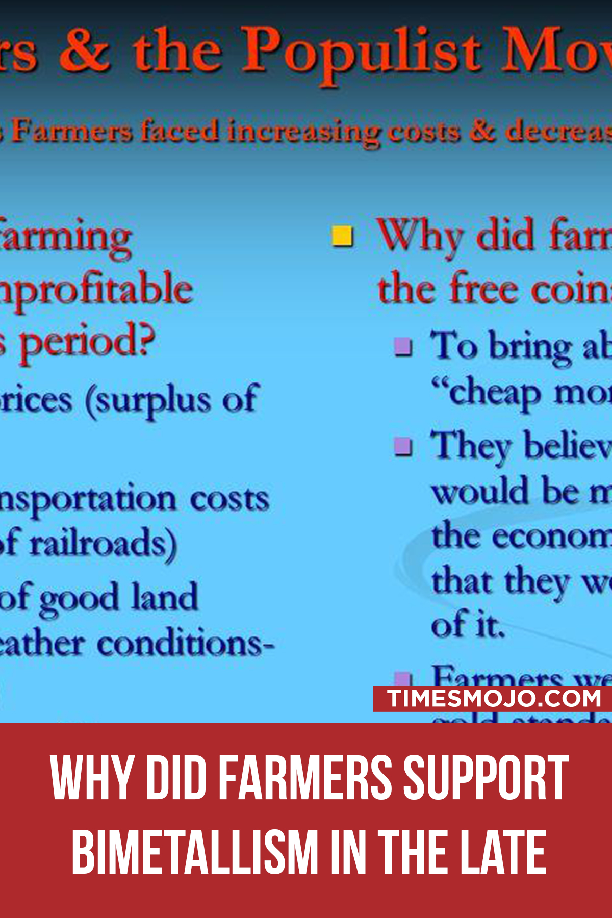 Why Did Farmers Support Bimetallism In The Late 1800’s