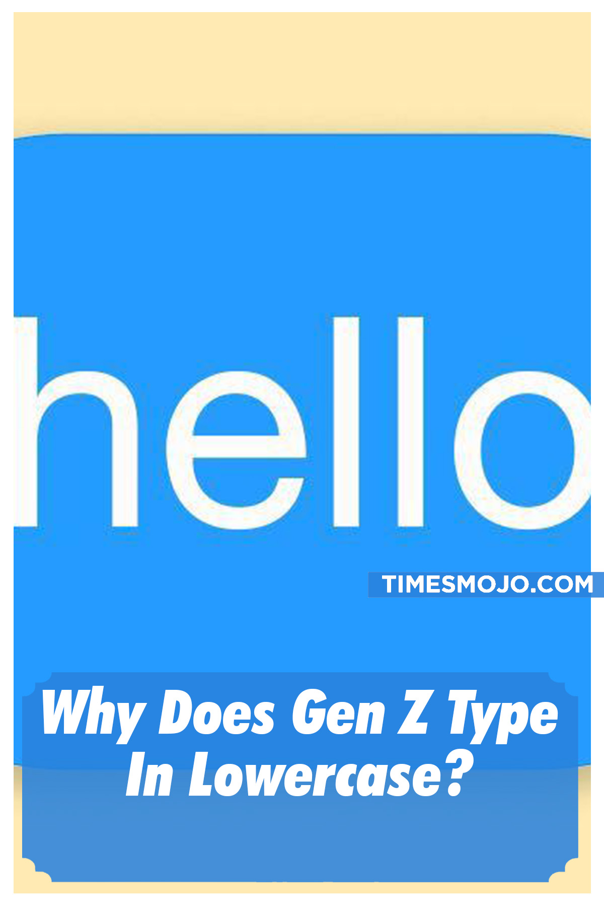 Why Does Gen Z Type In Lowercase