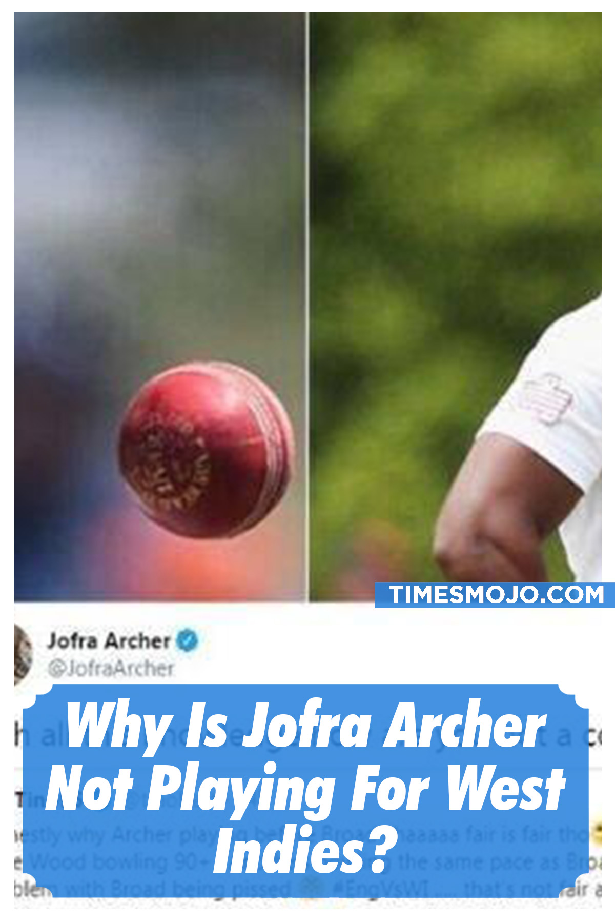 Why Is Jofra Archer Not Playing For West Indies